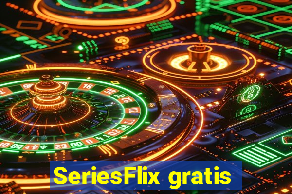 SeriesFlix gratis